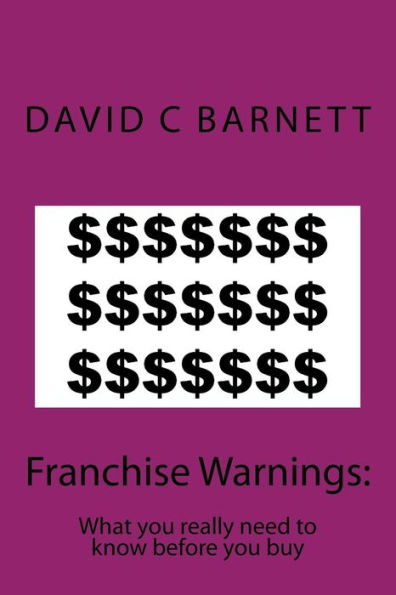 Franchise Warnings: What you really need to know before you buy