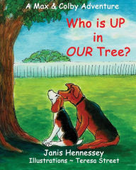 Title: Who is UP in OUR Tree?, Author: Teresa Street