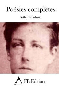 Title: Poésies complètes, Author: Arthur Rimbaud