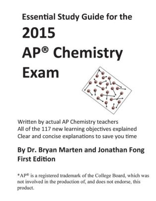 Essential Study Guide For The 2015 AP® Chemistry Exam By Bryan Marten ...