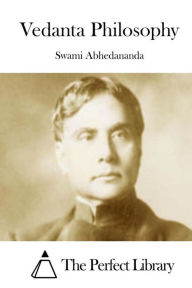 Title: Vedanta Philosophy, Author: Swami Abhedananda