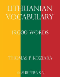 Title: Lithuanian Vocabulary, Author: Thomas P. Koziara