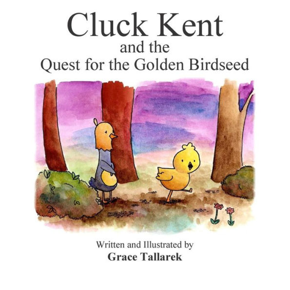 Cluck Kent and the Quest for the Golden Birdseed