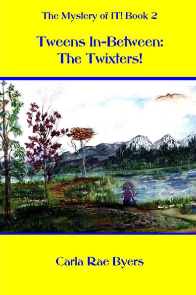 The Twixters!: Tweens In-Between