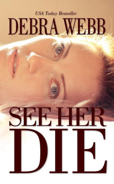 See Her Die