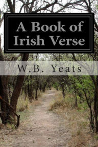Title: A Book of Irish Verse, Author: William Butler Yeats