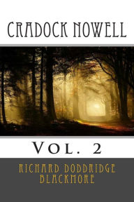 Title: Cradock Nowell: Vol. 2, Author: R. D. Blackmore