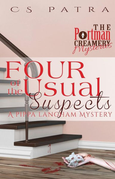Four of the Usual Suspects: A Pippa Langham Mystery