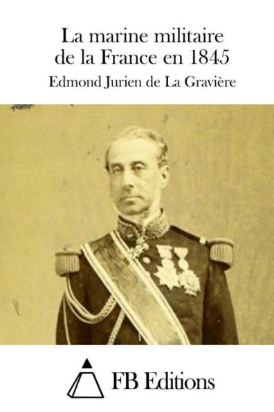 la marine militaire de France en 1845