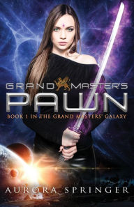 Title: Grand Master's Pawn, Author: Aurora Springer