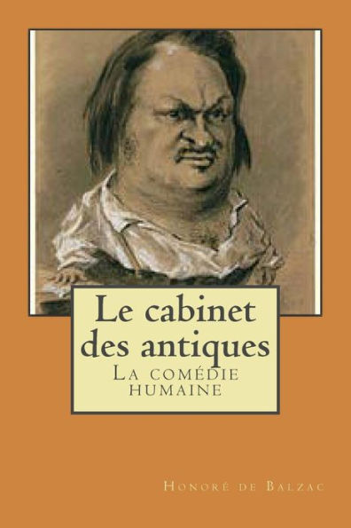 Le cabinet des antiques: La comedie humaine