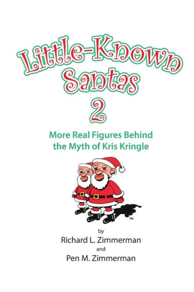 Little-Known Santas 2: More Real Figures Behind the Myth of Kris Kringle