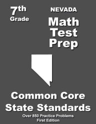 Title: Nevada 7th Grade Math Test Prep: Common Core Learning Standards, Author: Teachers' Treasures