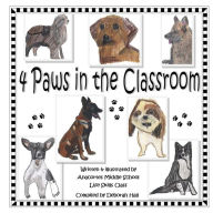 Title: 4 Paws in the Classroom, Author: Jeannette McChesney