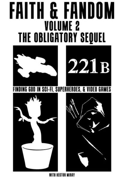Faith & Fandom Volume 2: The Obligatory Sequel