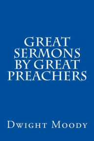Title: Great Sermons by Great Preachers, Author: Jonathan Edwards