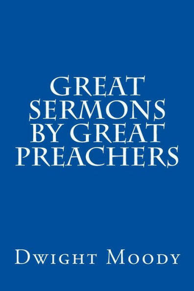 Great Sermons by Great Preachers