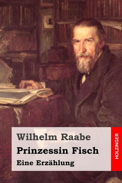 Prinzessin Fisch: Eine Erzï¿½hlung