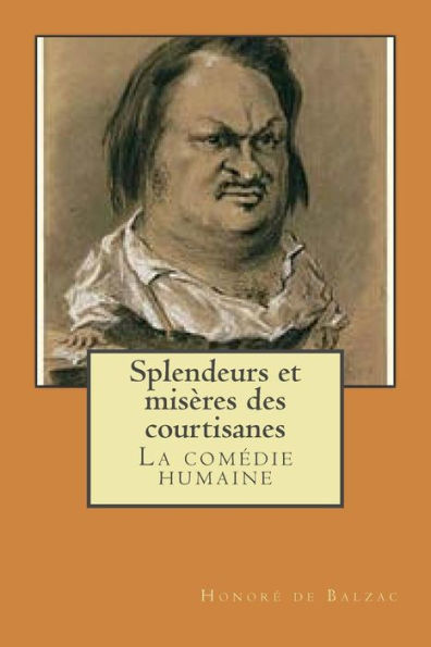 Splendeurs et miseres des courtisanes: La comedie humaine