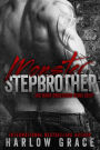 Monster Stepbrother: His dark obsession runs deep
