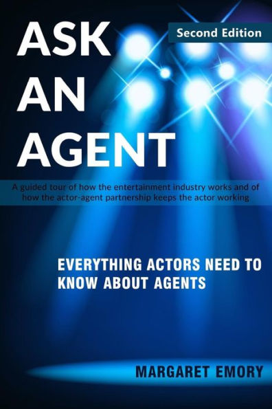 Ask An Agent: Everything Actors Need To Know About Agents