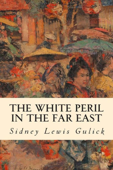 The White Peril in the Far East