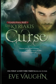 Title: The Kyriakis Curse, Author: Eve Vaughn