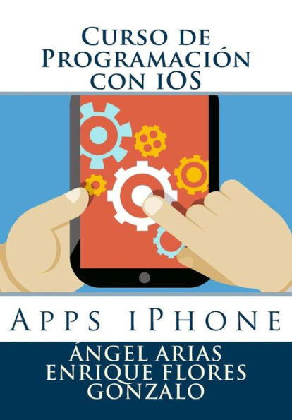 Curso de Programaciï¿½n con iOS: Apps iPhone