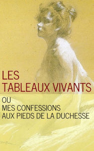 Title: Les tableaux vivants, Author: Anonyme