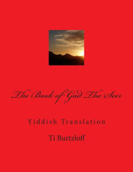 Title: The Book of Gad the Seer: Yiddish Translation, Author: Ti Burtzloff