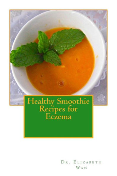 Healthy Smoothie Recipes for Eczema