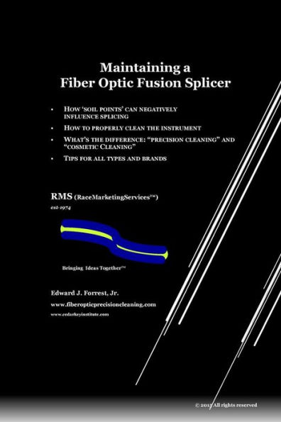 Maintaining a Fiber Optic Fusion Splicer: How 'soil points" can negatively influence results