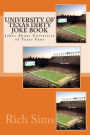 University of Texas Football Dirty Joke Book: Jokes About University of Texas Fans