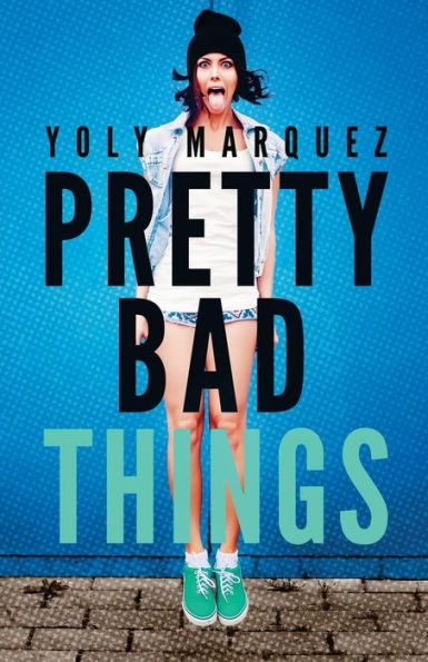 Pretty Bad Things