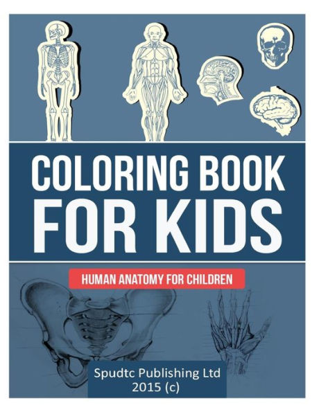 Coloring Book for Kids: Human Anatomy for Children