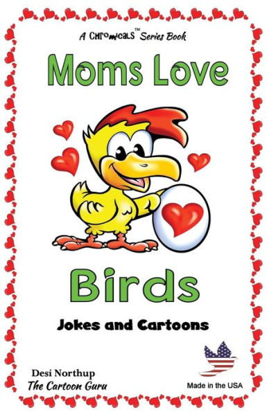 Moms Love Birds: Jokes and Cartoons in Black & White