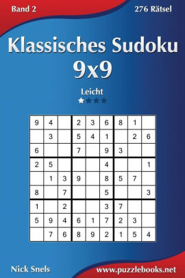 Klassisches Sudoku 9x9 Leicht Band 2 276 Ratsel By Nick