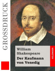 Title: Der Kaufmann von Venedig (Großdruck), Author: August Wilhelm Schlegel