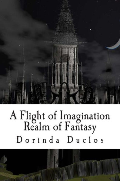 A Flight of Imagination: Realm of Fantasy