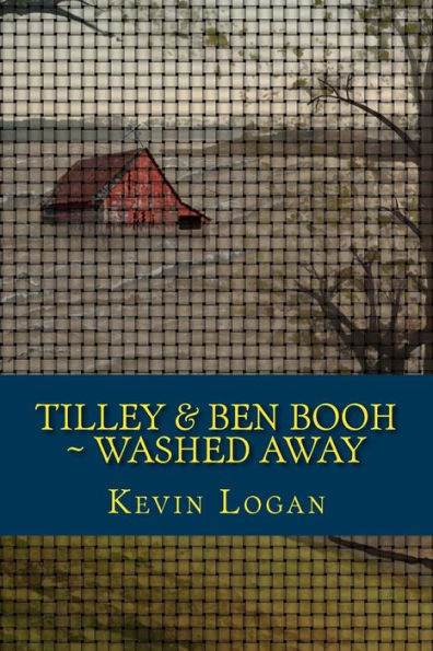 Tilley and Ben Booh Washed Away: Or, Why It's Important to Stick Together