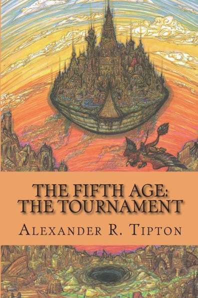 The Fifth Age: The Tournament