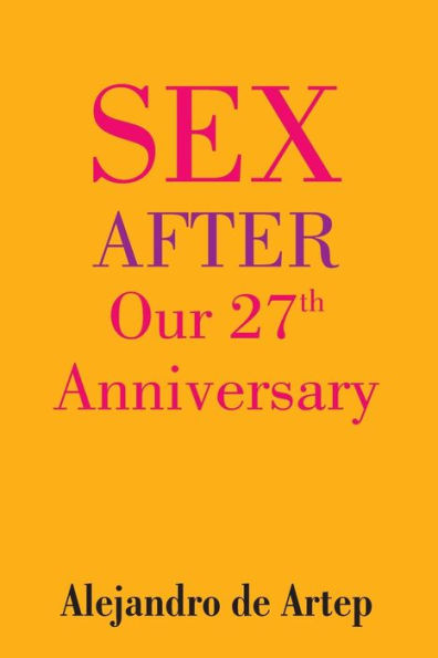 Sex After Our 27th Anniversary