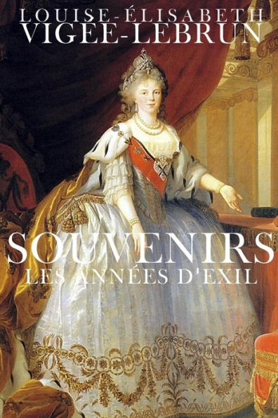 Souvenirs: Les années d'exil