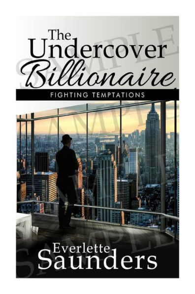 The Undercover Billionaire, Fighting Temptations: The Undercover Billionaire, Fighting Temptations