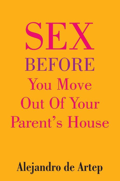 Sex Before You Move Out Of Your Parent´s House