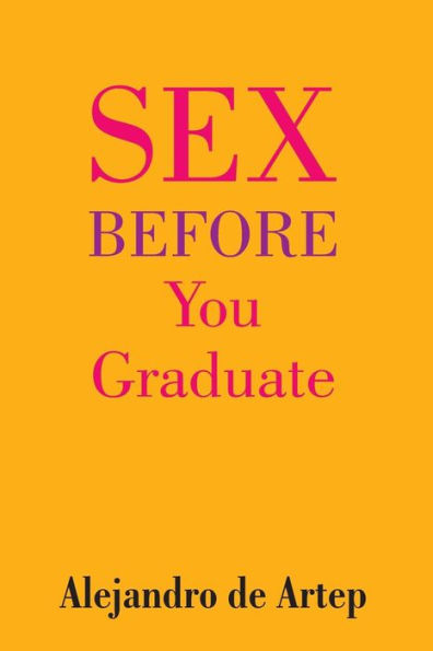 Sex Before You Graduate