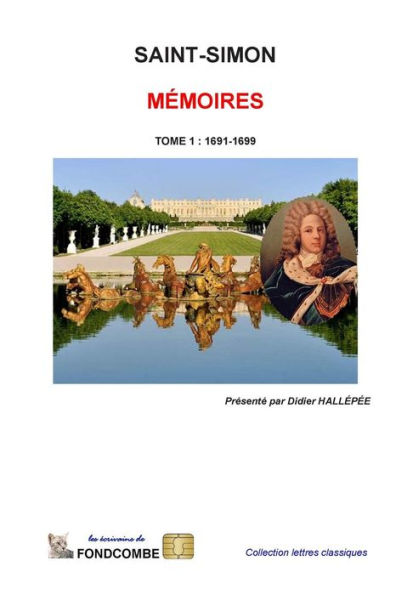 MÃ¯Â¿Â½moires du duc de Saint-Simon: Tome 11: 1722-1723 + annexes