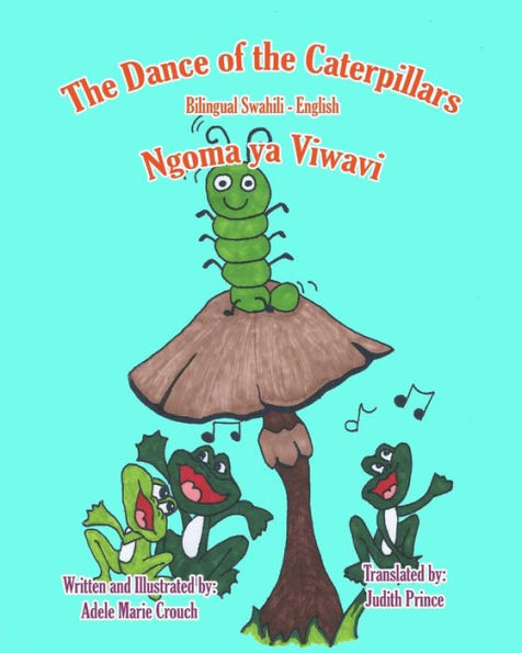 The Dance of the Caterpillars Bilingual Swahili English