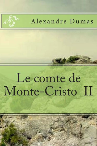 Le comte de Monte-Cristo II