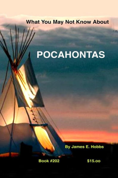 What You May Not Know About Pocahontas
